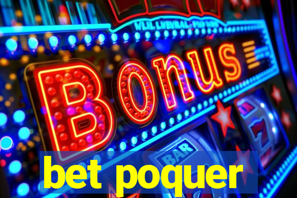 bet poquer