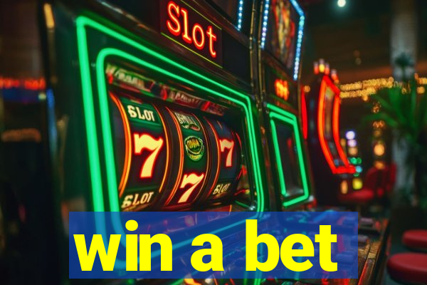 win a bet