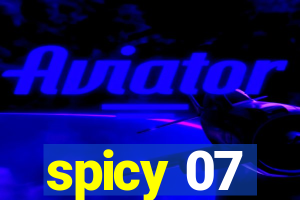 spicy 07