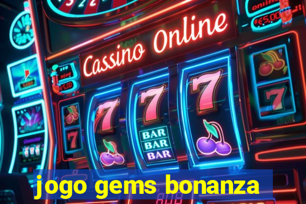 jogo gems bonanza