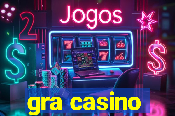 gra casino