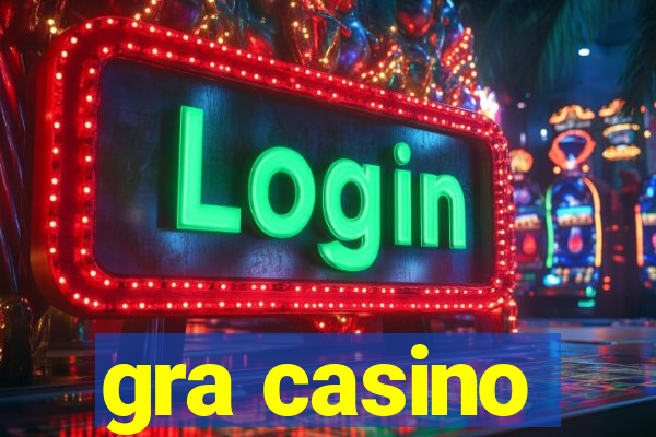 gra casino