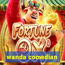 wanda comedian