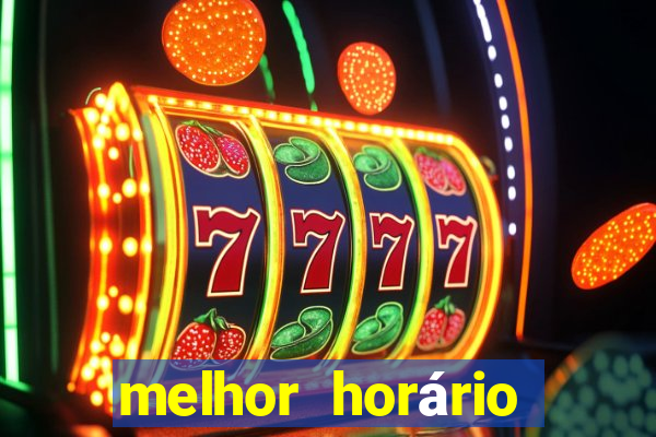 melhor horário para jogar fortune mouse hoje