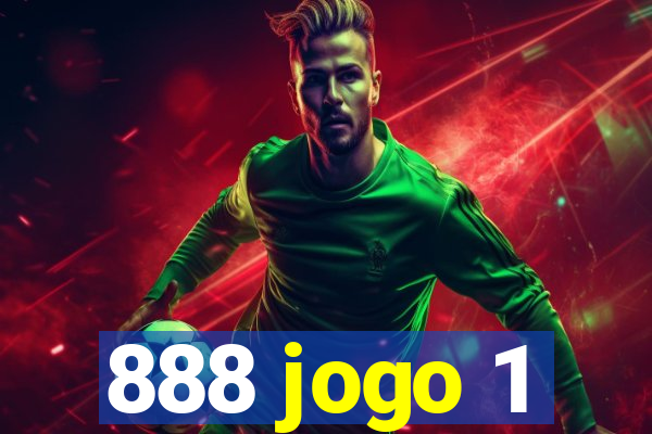 888 jogo 1