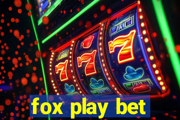 fox play bet