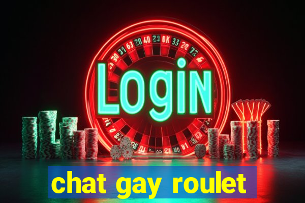 chat gay roulet