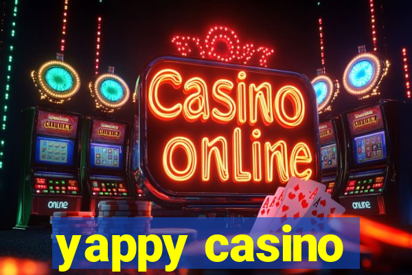 yappy casino