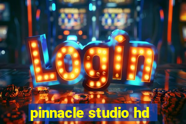 pinnacle studio hd