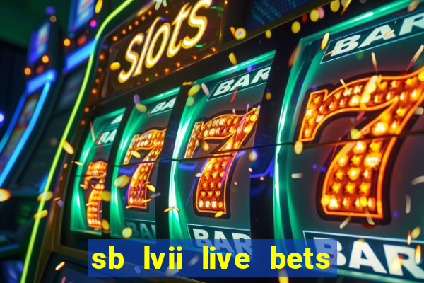 sb lvii live bets with tipico