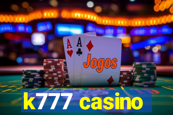 k777 casino