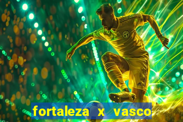 fortaleza x vasco da gama palpites