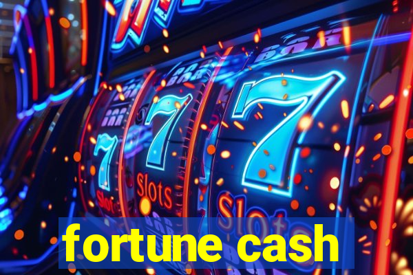 fortune cash