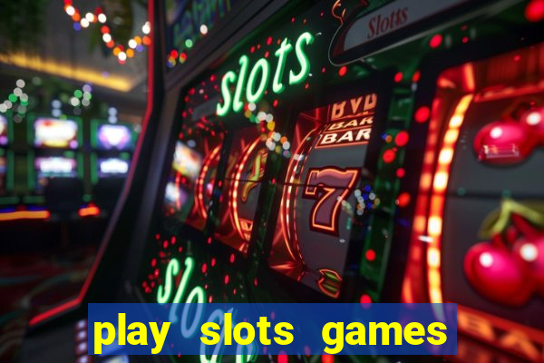 play slots games for free