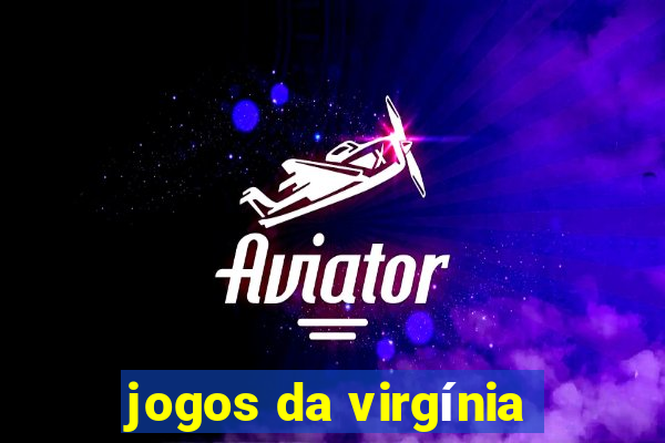 jogos da virgínia