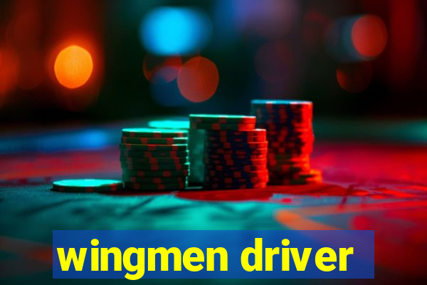 wingmen driver