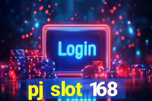 pj slot 168