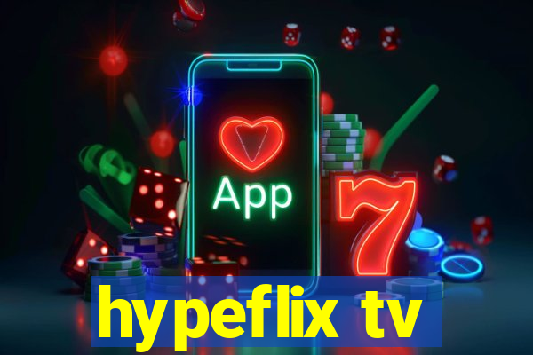 hypeflix tv