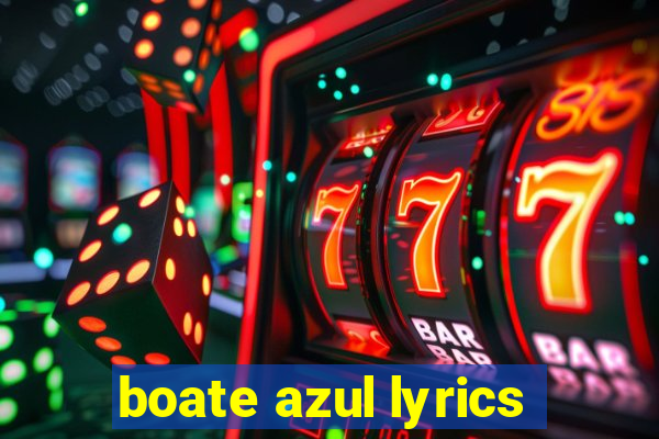 boate azul lyrics