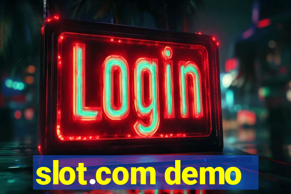 slot.com demo