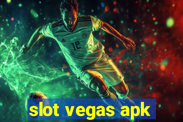 slot vegas apk