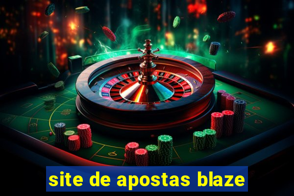 site de apostas blaze