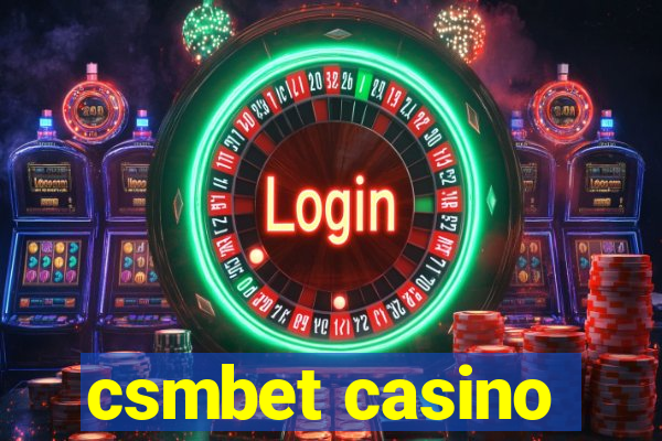 csmbet casino