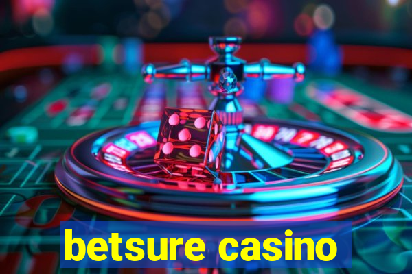 betsure casino