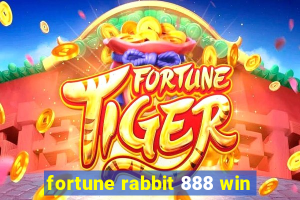 fortune rabbit 888 win