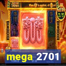 mega 2701