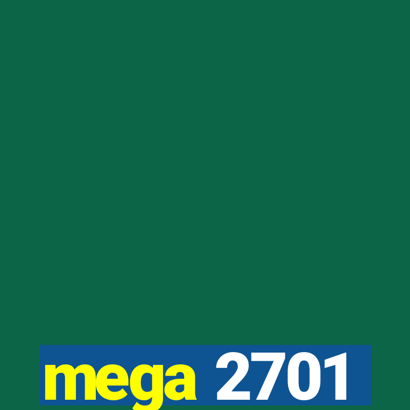 mega 2701