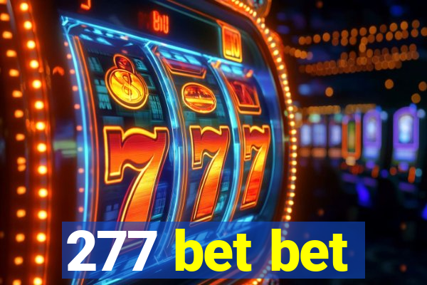 277 bet bet