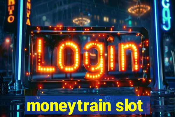 moneytrain slot