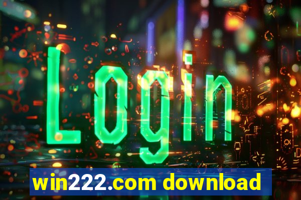 win222.com download