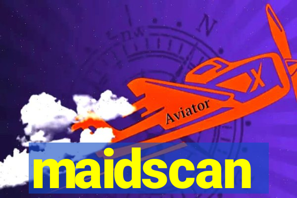 maidscan