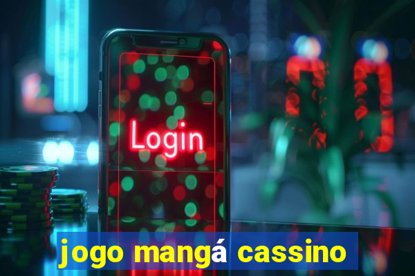 jogo mangá cassino