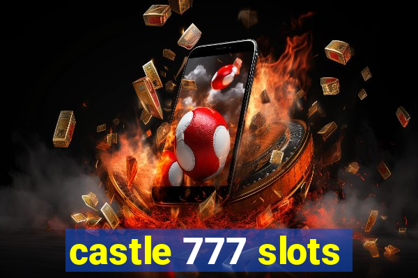 castle 777 slots