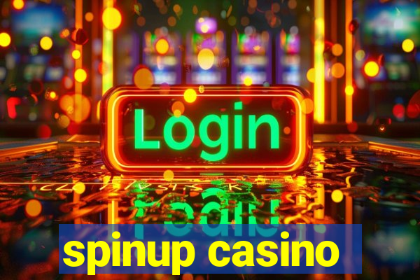 spinup casino