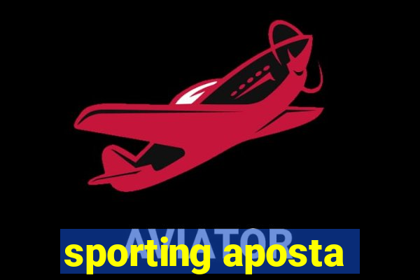 sporting aposta