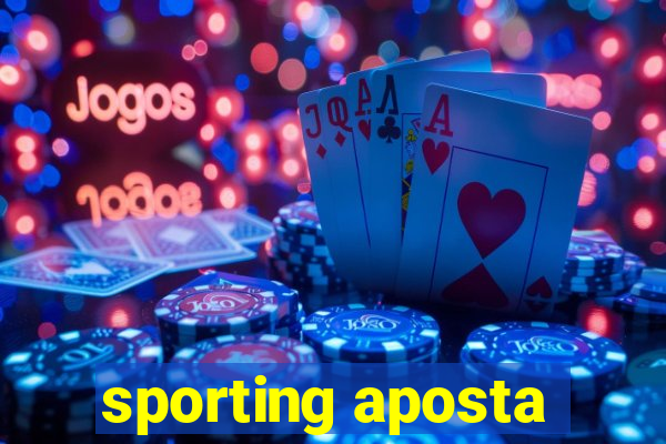 sporting aposta