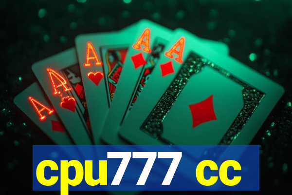 cpu777 cc