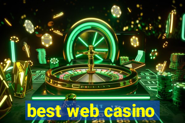 best web casino