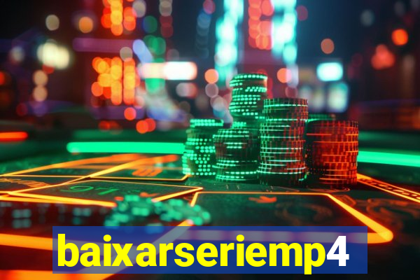 baixarseriemp4