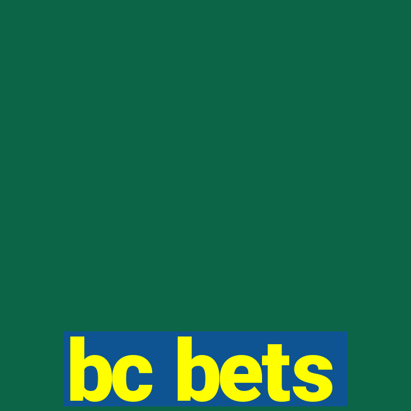 bc bets