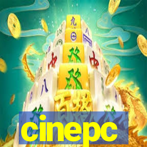 cinepc