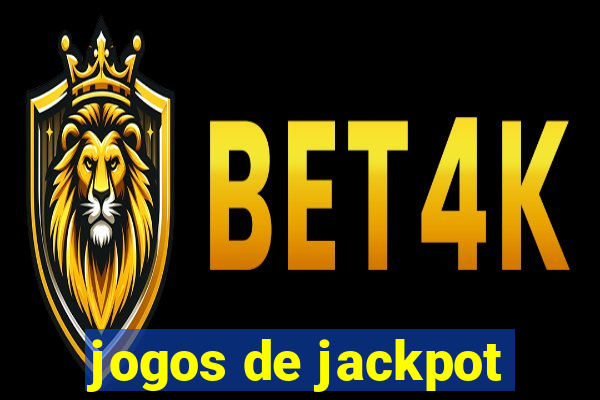 jogos de jackpot