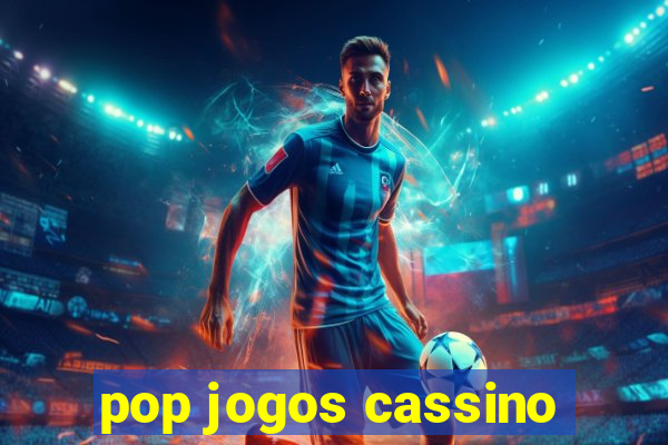 pop jogos cassino