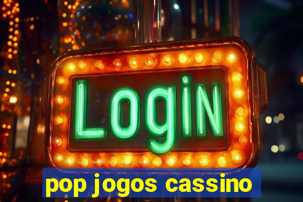 pop jogos cassino