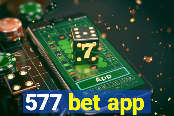 577 bet app