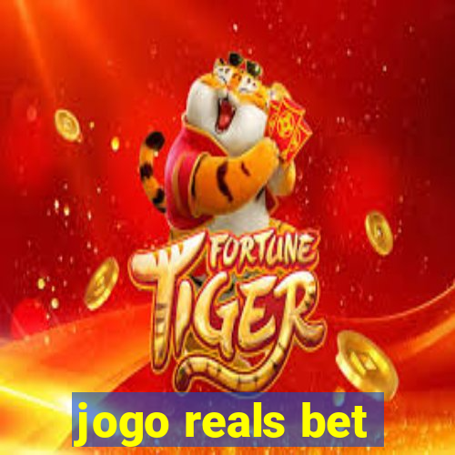 jogo reals bet